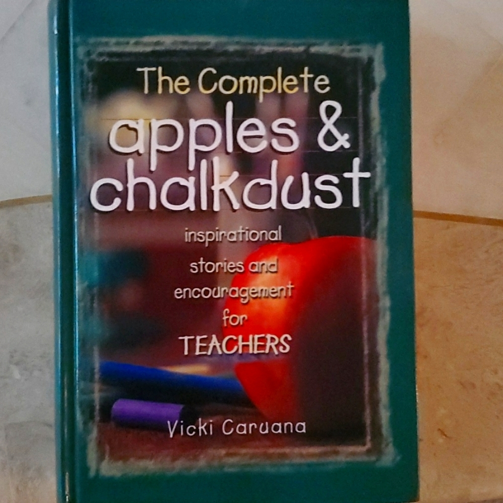 Book hardcover the complete apples & chalkdust for teachers by vicki caruana